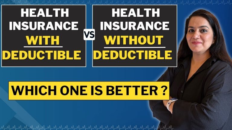 Health Insurance With or Without DEDUCTIBLE ?